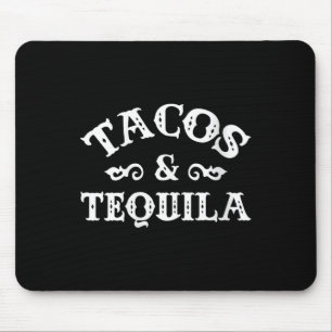 Womens Tacos And Tequila Funny Cinco De Mayo Bache Mouse Mat