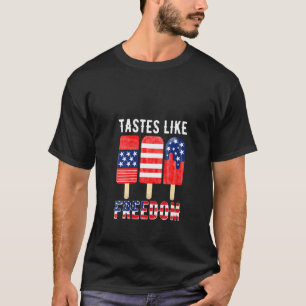 Womens Tastes Like Freedom Popsicles 4th Of July A T-Shirt