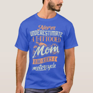 Womens Tattooed Mum Motorcycle Biker Biking 1436 T-Shirt