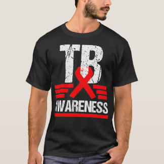Womens TB awareness tuberculosis World TB Awarenes T-Shirt