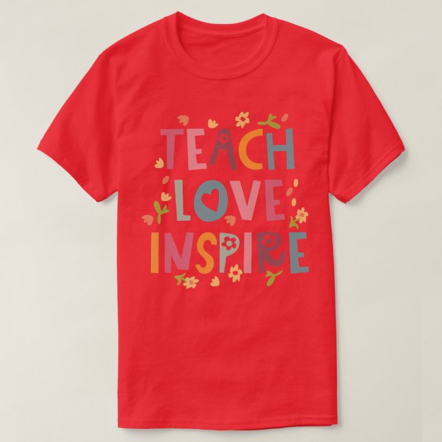 Womens Teach Love Inspire Retro Boho Style Fun Tea T-Shirt (Design Front)