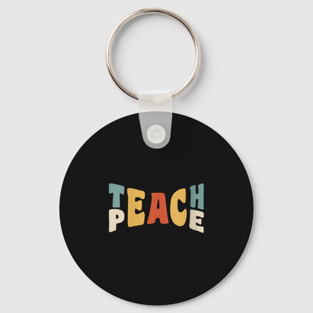 Womens Teach Peace Retro Teacher Motivational Educ Key Ring (Front)