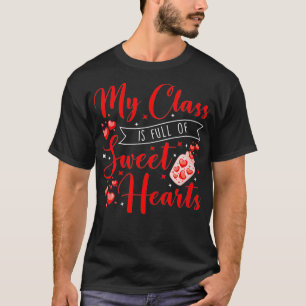 Womens Teachers Valentines Day Class Full of Sweet T-Shirt