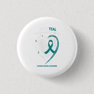 Womens Teal Ribbon Ovarian Cancer Awareness Gifts 3 Cm Round Badge