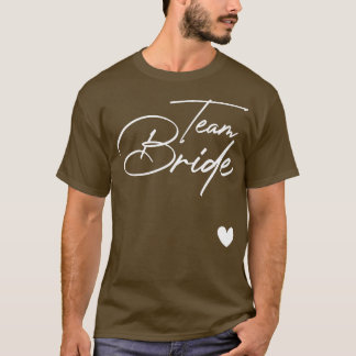 Womens Team Bride Bachelorette Party Bridal Weddin T-Shirt