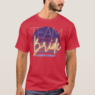 Womens Team BrideTeam Bride Purple Background  T-Shirt