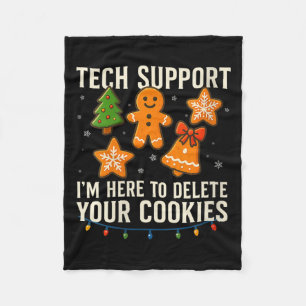 Womens Tech Suprt I'm Here To Delete Your Cookies Fleece Blanket