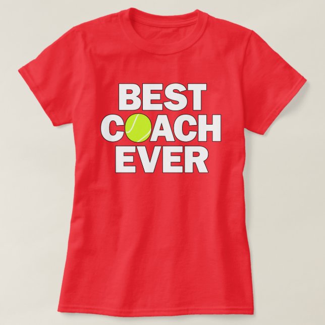 Women's Tennis Best Coach Ever Sports T-Shirt (Design Front)