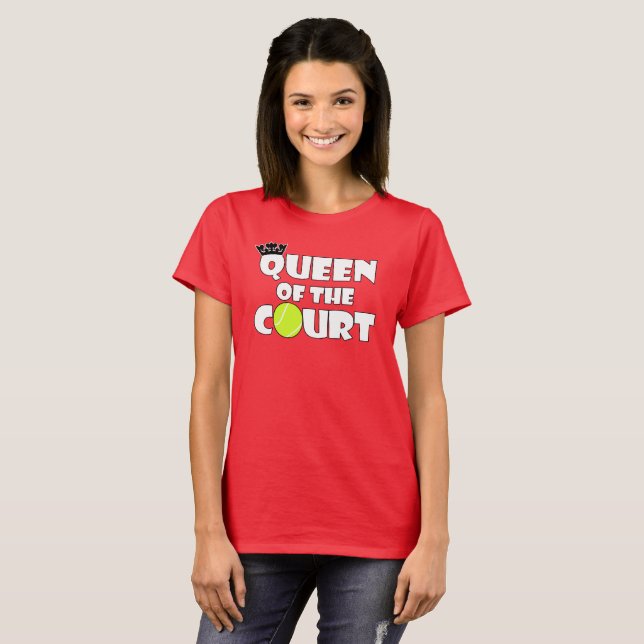 Women's Tennis Queen of the Court Cute T-Shirt (Front Full)