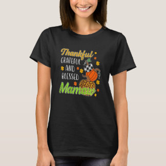 Womens Thankful Grateful Blessed Mamaw Autumn Fall T-Shirt