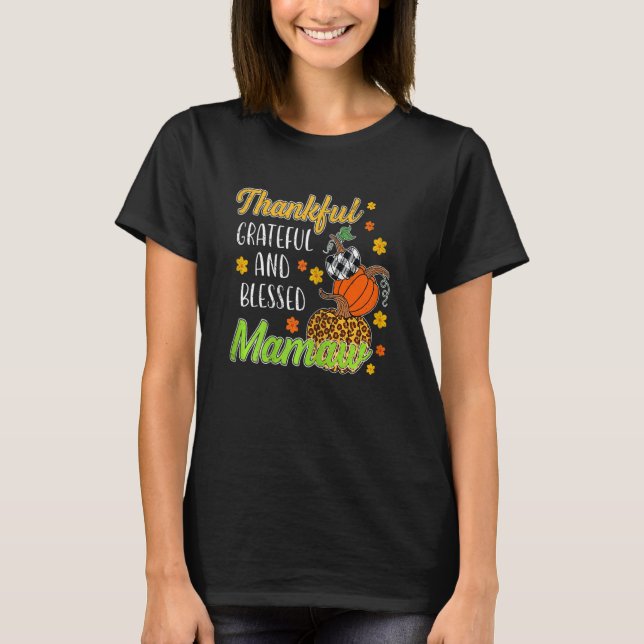 Womens Thankful Grateful Blessed Mamaw Autumn Fall T-Shirt (Front)