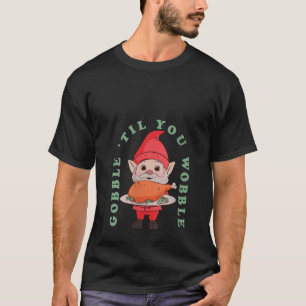 Womens Thanksgiving Gnome Holding a Turkey Leg Tha T-Shirt
