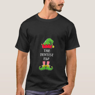 Womens The Dentist Elf Funny Christmas Dental Care T-Shirt