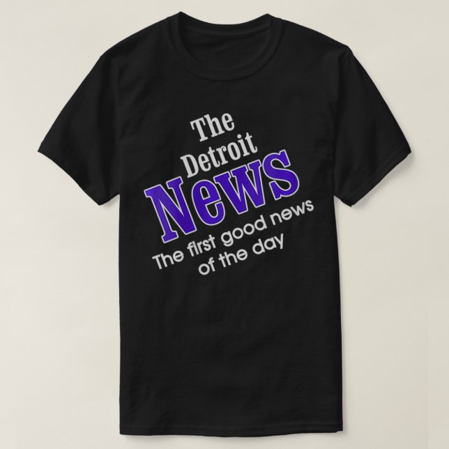 Womens The Detroit News The First Good News Of The T-Shirt (Design Front)