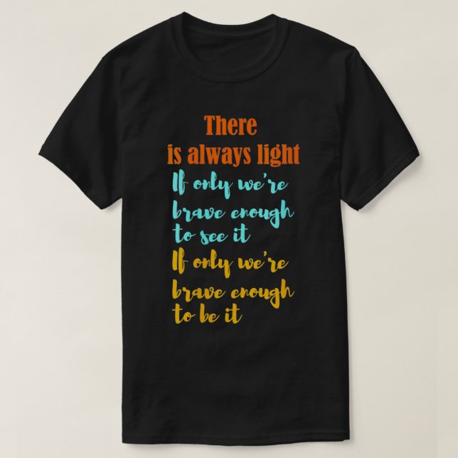 Womens The Hill We Climb  There is always light if T-Shirt (Design Front)