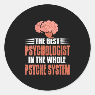 Womens The Psychologist In The Entire Psyche Syste Classic Round Sticker