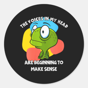 Womens The Voices In Head Funny Humour Quote Classic Round Sticker