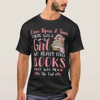 Womens There Was A Girl Who Loved Books Reading Lo T-Shirt