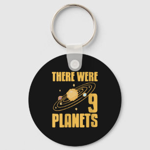 Womens There Were 9 Planets Funny Science Space Ne Key Ring