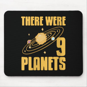 Womens There Were 9 Planets Funny Science Space Ne Mouse Mat