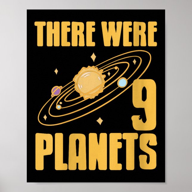 Womens There Were 9 Planets Funny Science Space Ne Poster (Front)