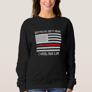 Womens Thin Red Line Flag Firefighter Wife Mum Gir Sweatshirt