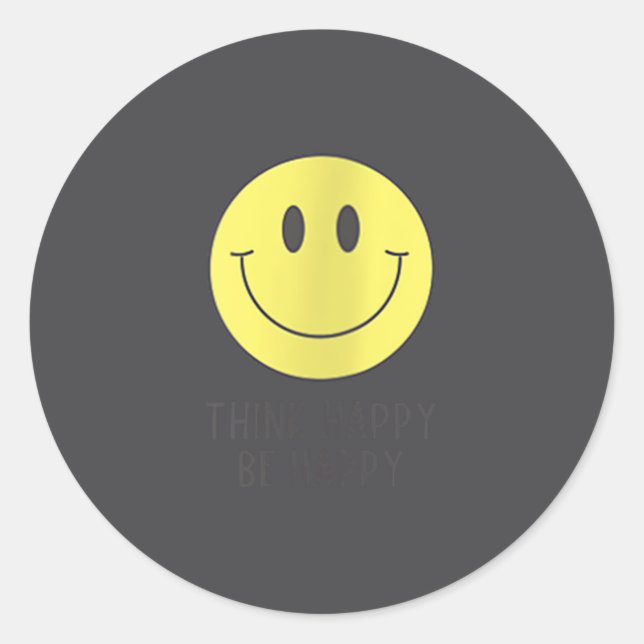 Womens Think Happy Be Happy Smile Face Motivationa Classic Round Sticker (Front)