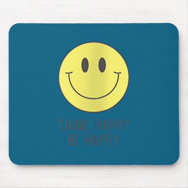Womens Think Happy Be Happy Smile Face Motivationa Mouse Mat (Front)