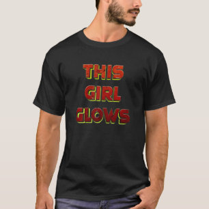 Womens This Girl Glows In Bright Colours Dance Wea T-Shirt