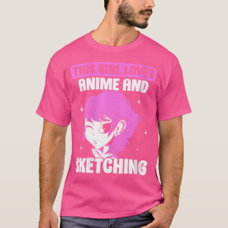 Womens This Girl Loves Anime And Sketching Lover S T-Shirt