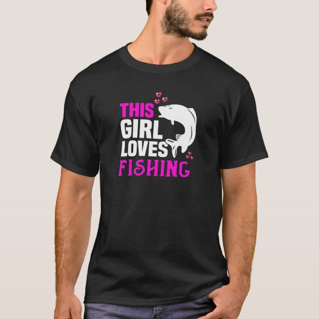 Womens This girl loves fishing and anglers T-Shirt (Front)