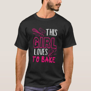 Womens This girl loves to bake kitchen utensils qu T-Shirt