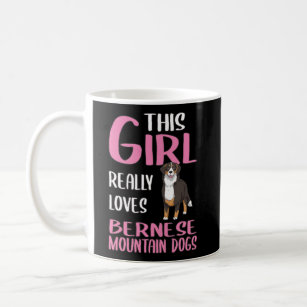 Womens This Girl Really Loves Bernese Mountain Dog Coffee Mug