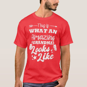 Womens This Is Amazing Grandma Looks Like Mother's T-Shirt