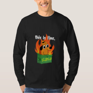 Womens This Is Fine Funny 2020 Dumpster Fire Dog M T-Shirt
