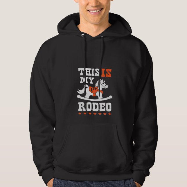 Womens This Is First Rodeo For Men Women Youth Hoodie (Front)