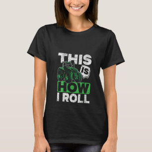 Womens This Is How I Roll Tractor Dad Grandpa Farm T-Shirt