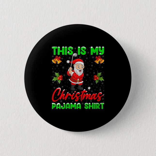 Womens This Is My Christmas Pajamas Funny Santa Pl 6 Cm Round Badge (Front)