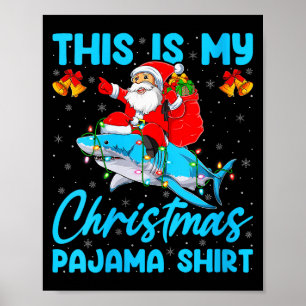 Womens This Is My Christmas Pajamas Funny Santa Ri Poster