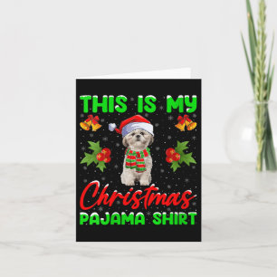 Womens This Is My Christmas Pajamas Funny Shih Tzu Card
