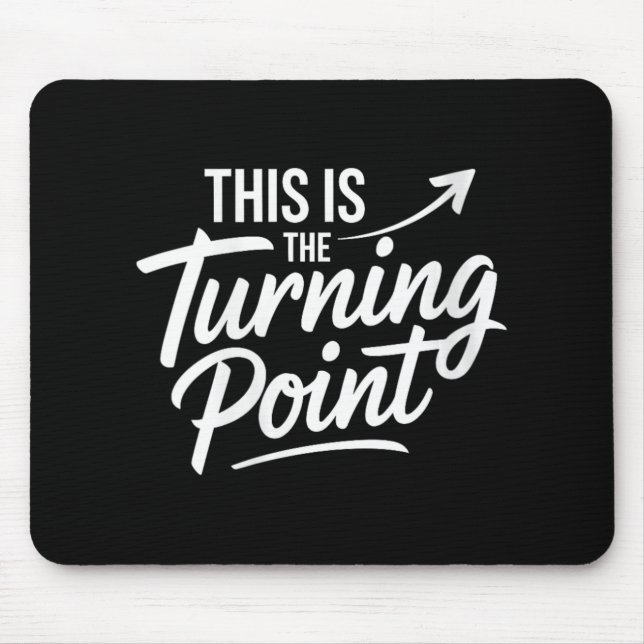 Womens This Is The Turning Int New Chapter Motivat Mouse Mat (Front)