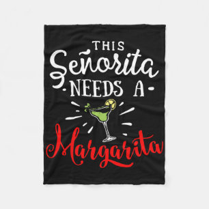 Womens This Senorita Needs A Margarita Funny Cinco Fleece Blanket