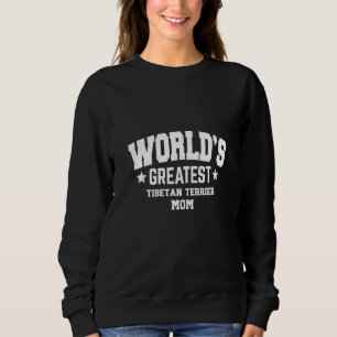 Womens Tibetan Terrier For Mum Dog Breed White Sweatshirt