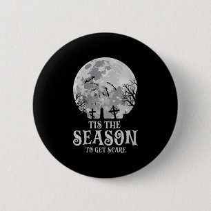 Womens Tis The Season Y Haunted Moon Creepy Hallow 6 Cm Round Badge