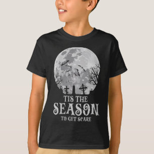 Womens Tis The Season Y Haunted Moon Creepy Hallow T-Shirt