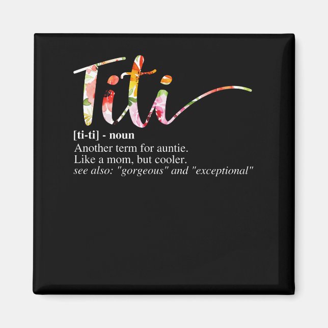 Womens Titi Definition Another Term For Auntie coo Magnet (Front)