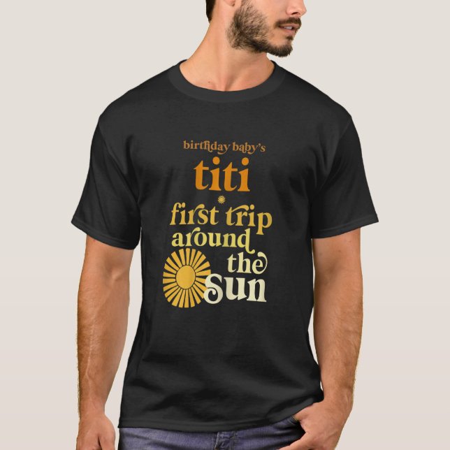 Womens Titi First Trip Around The Sun Birthday Boh T-Shirt (Front)