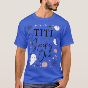 Womens Titi of the Spooky One Girl First Birthday T-Shirt