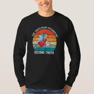 Womens Tooth Fairy Fetched My Second Teeth Dental T-Shirt