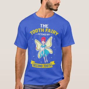 Womens Tooth Fairy fetched my second Teeth Dental T-Shirt